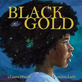 black gold 1st edition laura obuobi ,london ladd 0063015765, 978-0063015760