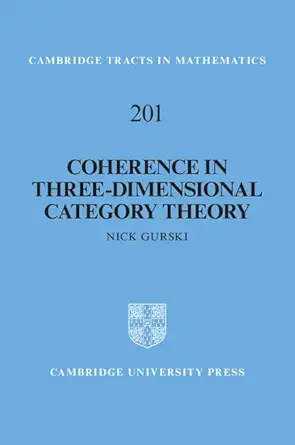 coherence in three dimensional category theory 1st edition nick gurski 1107034892, 978-1107034891