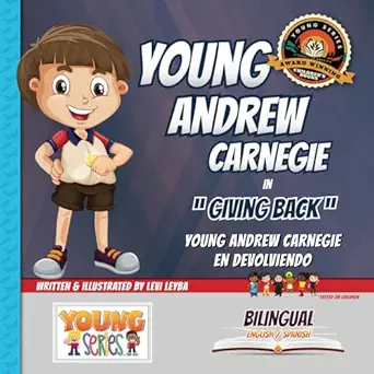 young andrew carnegie giving back 1st edition levi leyba 1949288048, 978-1949288049
