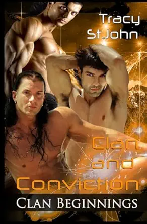 clan and conviction 1st edition tracy st john 1493607375, 978-1493607372