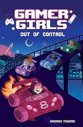 gamer girls out of control 1st edition andrea towers ,alexis jauregui 1524888672, 978-1524888671