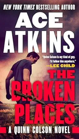 the broken places 1st edition ace atkins 0525542272, 978-0525542278