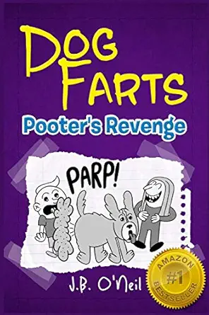 dog farts pooters revenge 1st edition j b o\\\\\\\'neil 148498384x, 978-1484983843