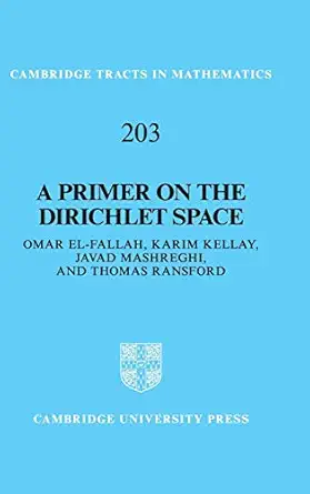 a primer on the dirichlet space 1st edition omar el fallah ,karim kellay ,javad mashreghi ,thomas ransford
