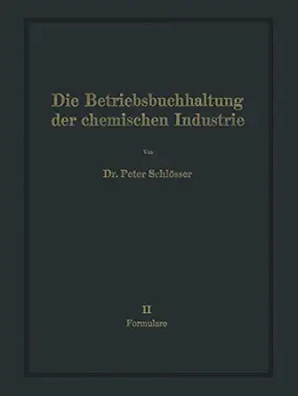 die betriebsbuchhaltung der chemischen industrie 1st edition na schla sser 3642903592, 978-3642903595