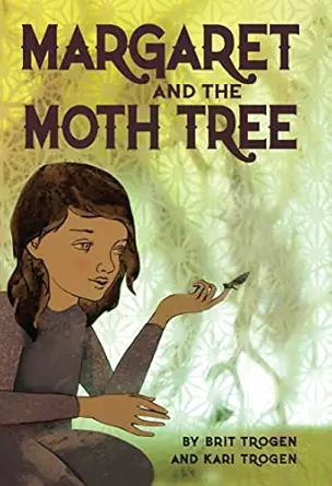 margaret and the moth tree 1st edition kari trogen ,brit trogen 1554538238, 978-1554538232