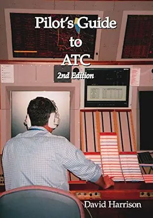 pilots guide to atc 1st edition david harrison 1425132707, 978-1425132705
