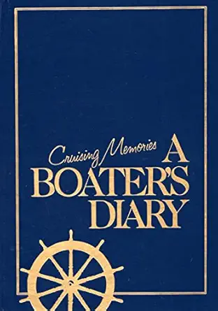 cruising memories a boaters diary 1st edition mystic seaport museum 0939511290, 978-0939511297