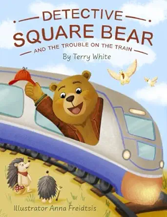 detective square bear and the trouble on the train 1st edition terry white 3907656032, 978-3907656037