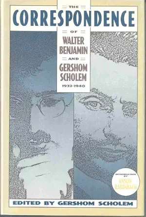 the correspondence of walter benjamin and gershom scholem 1932 1940 1st edition walter benjamin ,gershom