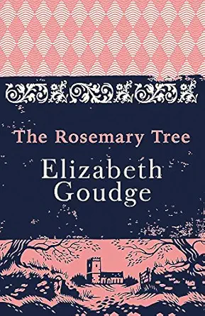 the rosemary tree 1st edition elizabeth goudge 1473656265, 978-1473656260