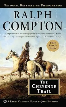 the cheyenne trail 1st edition jory sherman ,ralph compton 0451467981, 978-0451467980