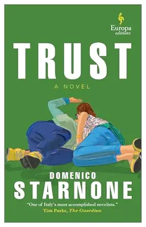 trust 1st edition domenico starnone ,jhumpa lahiri 160945703x, 978-1609457037