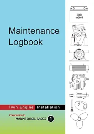 maintenance logbook a twin engine installations value added logbook for marine diesel engine installations