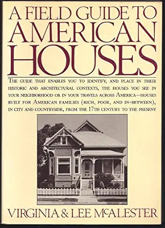 a field guide to american houses 1st edition virginia savage mcalester ,lee mcalester 0394739698,