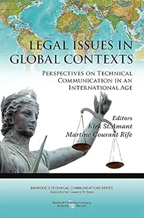 legal issues in global contexts perspectives on technical communication in an international age 1st edition