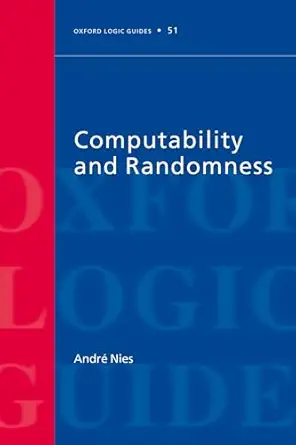 computability and randomness 1st edition andre nies 0199652600, 978-0199652600
