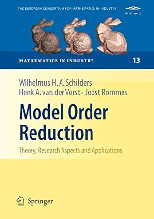 model order reduction theory research aspects and applications 1st edition wilhelmus h schilders ,henk a van