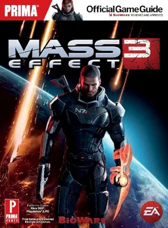 mass effect 3 prima official game guide 1st edition fernando bueno ,alex musa 0307891488, 978-0307891488