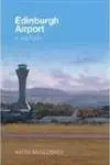 edinburgh airport 1st edition keith mccloskey 0752438050, 978-0752438054