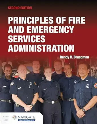 principles of fire and emergency services administration 1st edition randy r bruegman 1284220087,