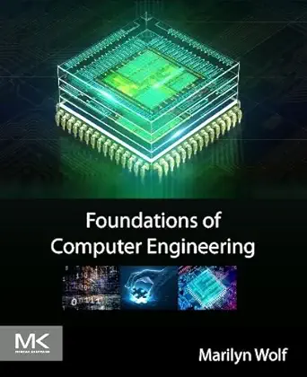foundations of computer engineering 1st edition marilyn wolf ph d electrical engineering stanford university