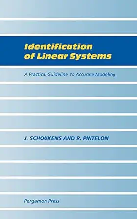 identification of linear systems a practical guideline to accurate modeling 1st edition j schoukens ,r
