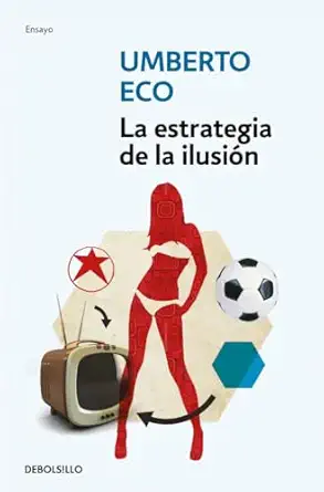 la estrategia de la ilusia n 1st edition umberto eco ,edgardo oviedo 8499895107, 978-8499895109