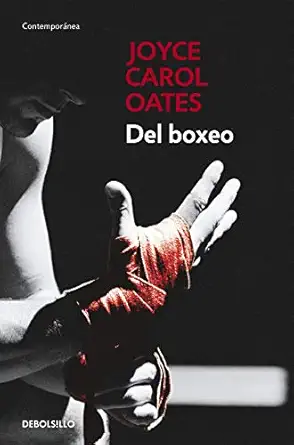 del boxeo 1st edition joyce carol oates 8466330232, 978-8466330237