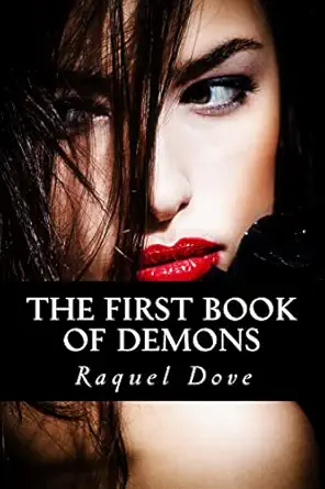 the first book of demons 1st edition raquel dove 1517541387, 978-1517541385