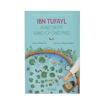 ibn tufayl alone on the island of onea s mind 1st edition a zkan a ze ,narges hashemi 6256698215,