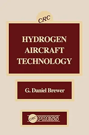 hydrogen aircraft technology 1st edition g daniel brewer 0849358388, 978-0849358388