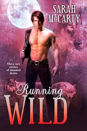 running wild 1st edition sarah mccarty 0425221504, 978-0425221501