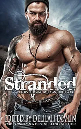 stranded 1st edition delilah devlin ,elle james ,sam heathers ,ara geller ,melanie jayne ,n j walters