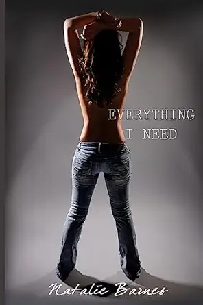 everything i need 1st edition natalie barnes 1508994188, 978-1508994183