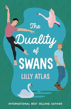 the duality of swans 1st edition lilly atlas 194606856x, 978-1946068569