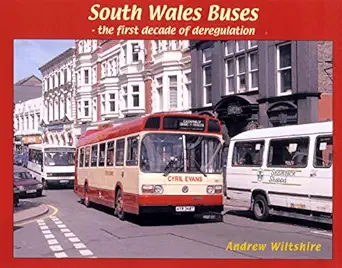 south wales buses the first decade of deregulation 1st edition andrew wiltshire 1902953576, 978-1902953571