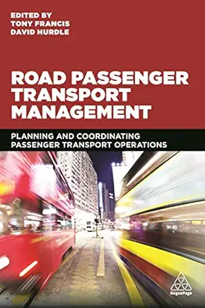 road passenger transport management planning and coordinating passenger transport operations 1st edition tony