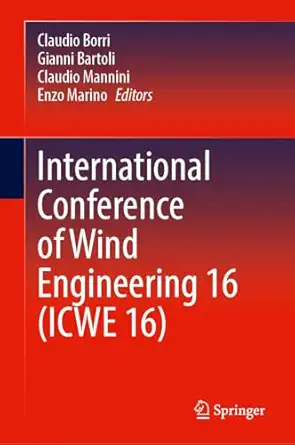 international conference of wind engineering 16 1st edition claudio borri ,gianni bartoli ,claudio mannini