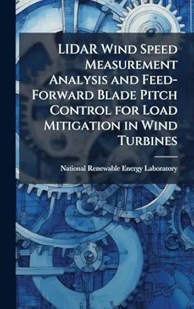 lidar wind speed measurement analysis and feed forward blade pitch control for load mitigation in wind