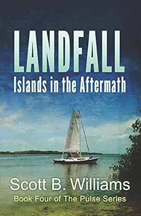 landfall islands in the aftermath 1st edition scott b williams 153704897x, 978-1537048970
