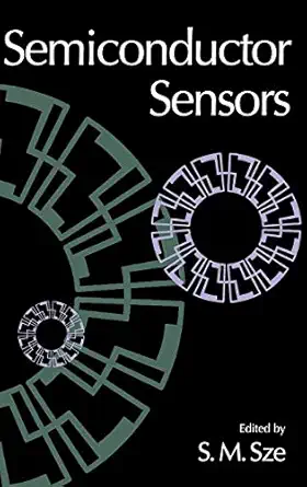 semiconductor sensors 1st edition simon m sze 0471546097, 978-0471546092