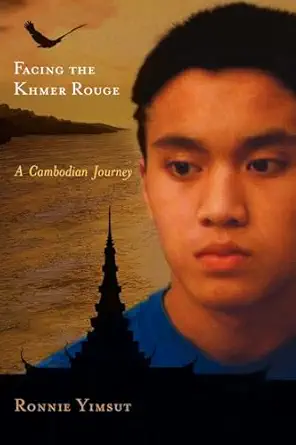 facing the khmer rouge a cambodian journey 1st edition mr ronnie yimsut ,david savin m d ,david p chandler