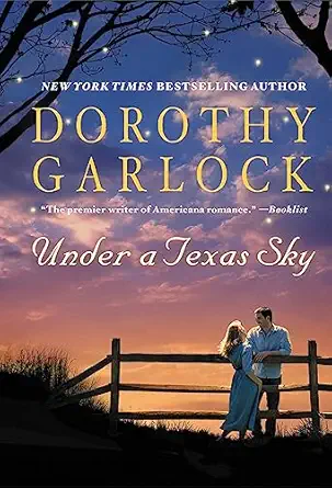 under a texas sky 1st edition dorothy garlock 0446540218, 978-0446540216