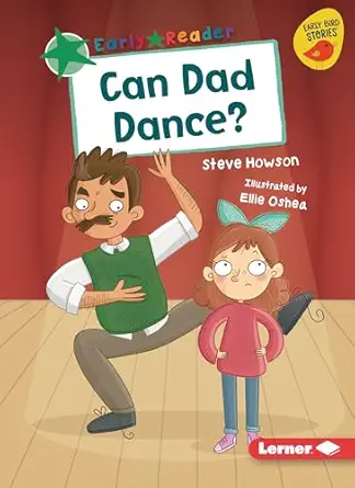 can dad dance 1st edition steve howson ,ellie o\\\\\\\'shea 1728448409, 978-1728448404