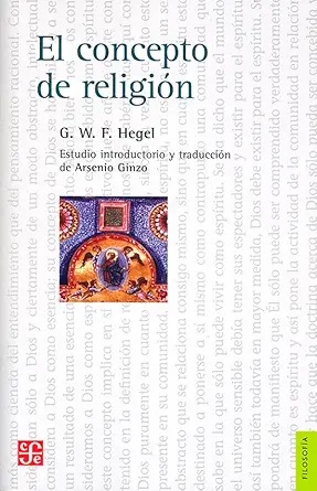 el concepto de religia n 1st edition georg wilhelm friedrich hegel 9681621611, 978-9681621612