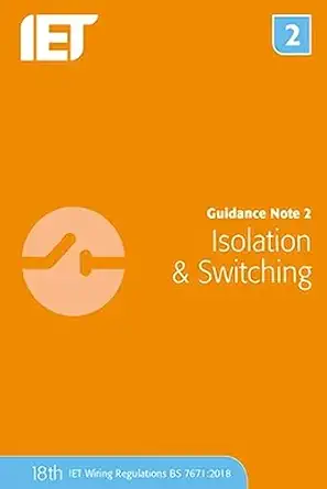 guidance note 2 isolation and switching 1st edition the institution of engineering and technology 1785614495,