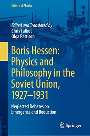 boris hessen physics and philosophy in the soviet union 1927a 1931 neglected debates on emergence and