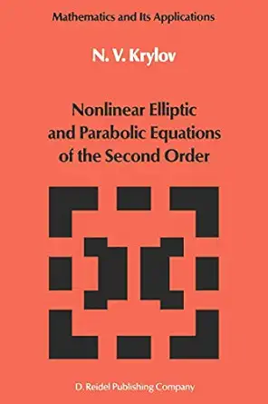 nonlinear elliptic and parabolic equations of the second order 1st edition nikolai vladimirovich krylov