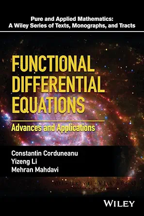 functional differential equations advances and applications 1st edition constantin corduneanu ,yizeng li